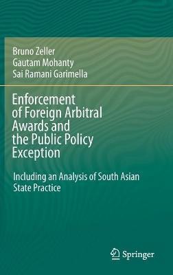 Enforcement of Foreign Arbitral Awards and the Public Policy Exception(English, Hardcover, Zeller Bruno)