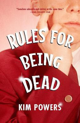 Rules for Being Dead(English, Paperback, Powers Kim)