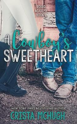 A Cowboy's Sweetheart(English, Paperback, McHugh Crista)
