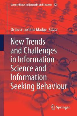New Trends and Challenges in Information Science and Information Seeking Behaviour(English, Paperback, unknown)