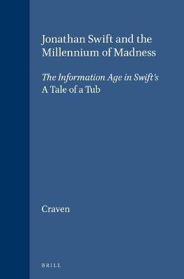 Jonathan Swift and the Millennium of Madness(English, Hardcover, Craven Kenneth)