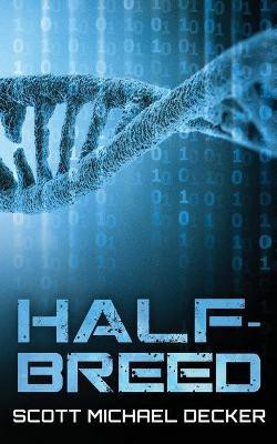 Half-Breed(English, Paperback, Decker Scott Michael)
