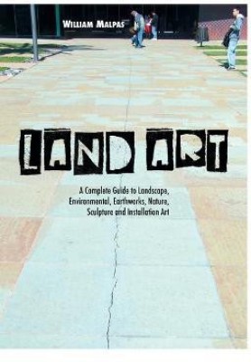 Land Art(English, Paperback, Malpas William)