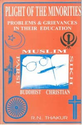 Plight of The Minorities: Problems And Grievances In Their Education(English, Hardcover, R. N. Thakur)