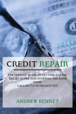 Credit Repair(English, Paperback, Bennet Andrew)