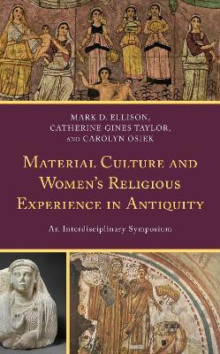 Material Culture and Women's Religious Experience in Antiquity(English, Hardcover, unknown)