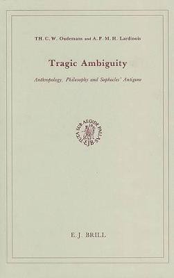 Tragic Ambiguity(English, Hardcover, Oudemans Th.C.W.)