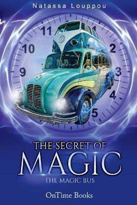 The Secret of Magic(English, Paperback, Louppou Natassa)