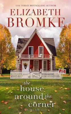 The House Around the Corner(English, Paperback, Bromke Elizabeth)