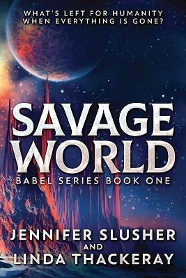 Savage World(English, Paperback, Slusher Jennifer)