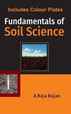 Fundamentals of Soil Science(English, Hardcover, Rajan A Raja)
