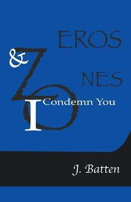 Zeros and Ones(English, Paperback, Batten J)