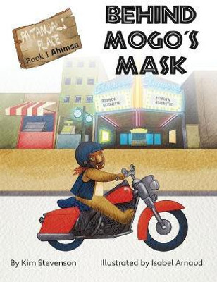Behind Mogo's Mask(English, Hardcover, Stevenson Kim)