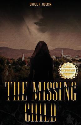 The Missing Child(English, Paperback, Guerin Bruce R)