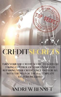 Credit Secrets(English, Hardcover, Bennet Andrew)