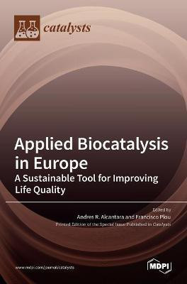 Applied Biocatalysis in Europe(English, Hardcover, unknown)