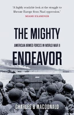 The Mighty Endeavor(English, Paperback, MacDonald Charles B)