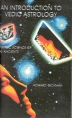 An Introduction to Vedic Astrology(English, Paperback, Beckman Howard)