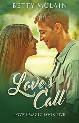 Love's Call(English, Paperback, McLain Betty)