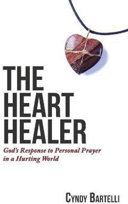 The Heart Healer(English, Paperback, Bartelli Cyndy)