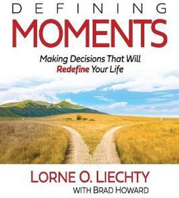 Defining Moments(English, Paperback, Liechty Lorne O)