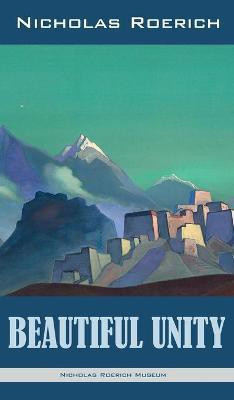 Beautiful Unity(English, Hardcover, Roerich Nicholas)