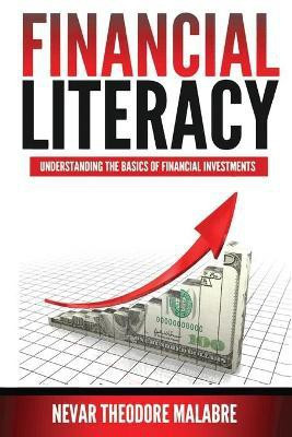 Financial Literacy(English, Paperback, Malabre Nevar Theodore)