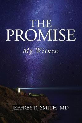 The Promise(English, Hardcover, Smith Jeffrey R MD)