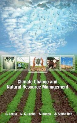 Climate Change and Natural Resources Management(English, Hardcover, N.K.Lenka S.Lenka.)