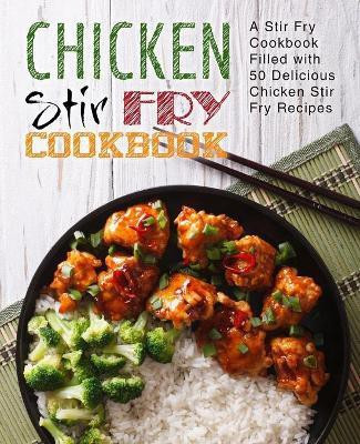 Chicken Stir Fry Cookbook(English, Paperback, Press Booksumo)