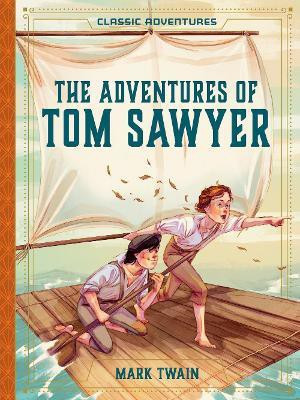 The Adventures of Tom Sawyer(English, Hardcover, unknown)