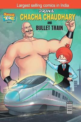Chacha Chaudhary Bullet Train(English, Paperback, Pran's)