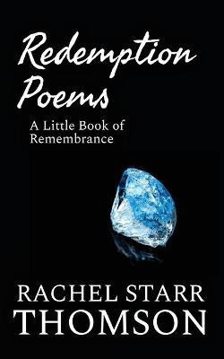 Redemption Poems(English, Paperback, Thomson Rachel Starr)