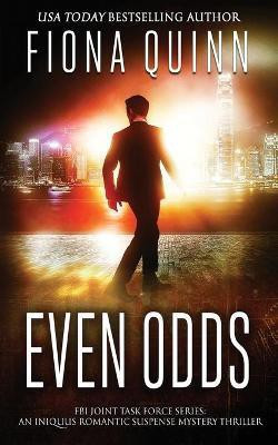 Even Odds(English, Paperback, Quinn Fiona)