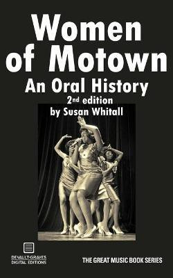Women of Motown(English, Paperback, Whitall Susan Freelance Writer)