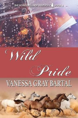 Wild Pride(English, Paperback, Bartal Vanessa Gray)