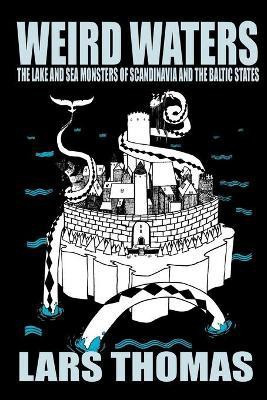 Weird Waters(English, Paperback, Thomas Lars)