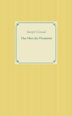 Das Herz der Finsternis(German, Paperback, Conrad Joseph)