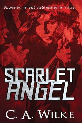 Scarlet Angel(English, Paperback, Wilke C a)