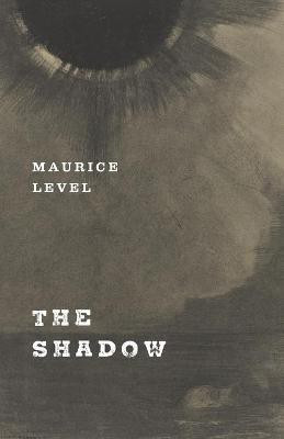 The Shadow(English, Paperback, Level Maurice)