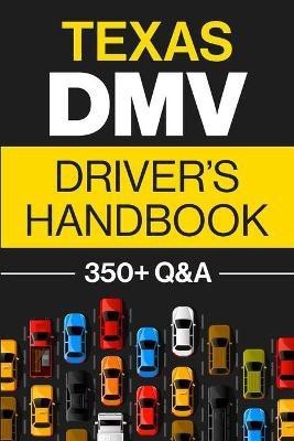 Texas DMV Driver's Handbook(English, Paperback, Prep Discover)