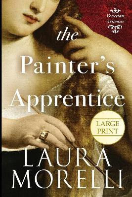 The Painter's Apprentice(English, Paperback, Morelli Laura)