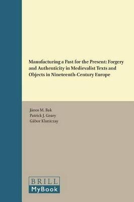 Manufacturing a Past for the Present(English, Hardcover, unknown)