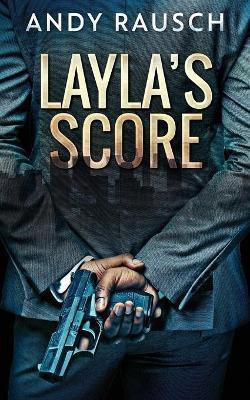 Layla's Score(English, Paperback, Rausch Andy)