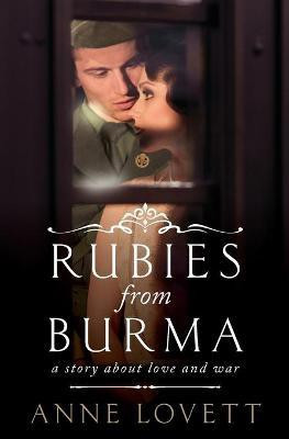Rubies from Burma(English, Paperback, Lovett Anne)