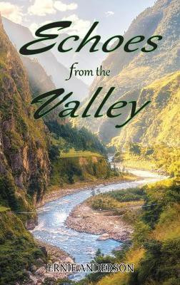 Echoes from the Valley(English, Hardcover, Anderson Ernie)