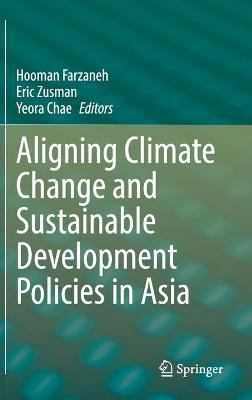 Aligning Climate Change and Sustainable Development Policies in Asia(English, Hardcover, unknown)