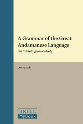 A Grammar of the Great Andamanese Language(English, Hardcover, Abbi Anvita)
