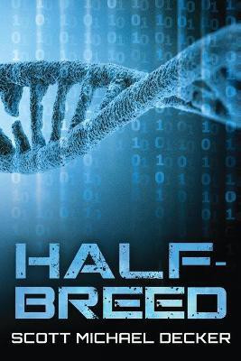 Half-Breed(English, Paperback, Decker Scott Michael)