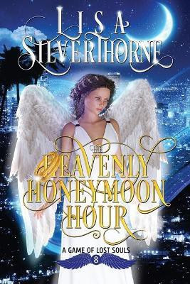 The Heavenly Honeymoon Hour(English, Paperback, Silverthorne Lisa)